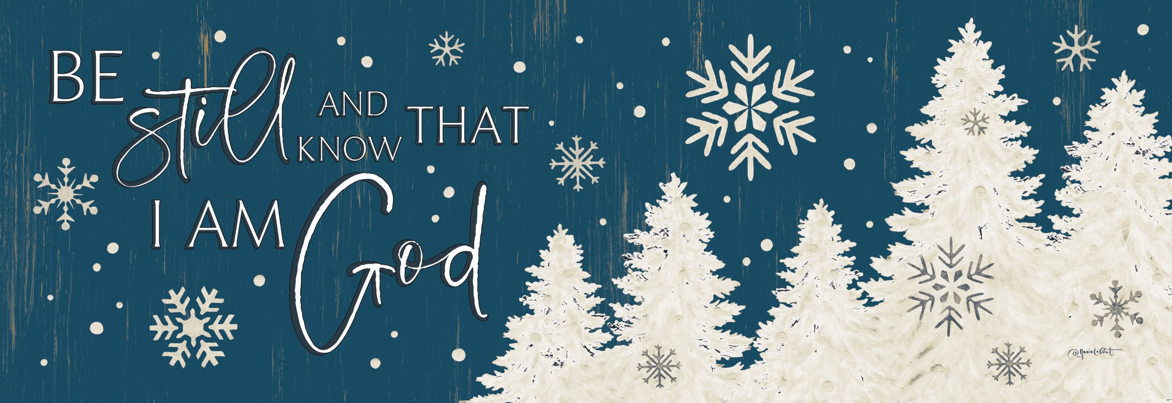 Be Still Christmas-Signature Sign