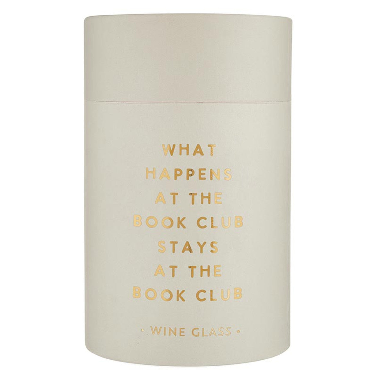 Stemless Wine Glass - What Happens at the Book Club Stays at the Book Club