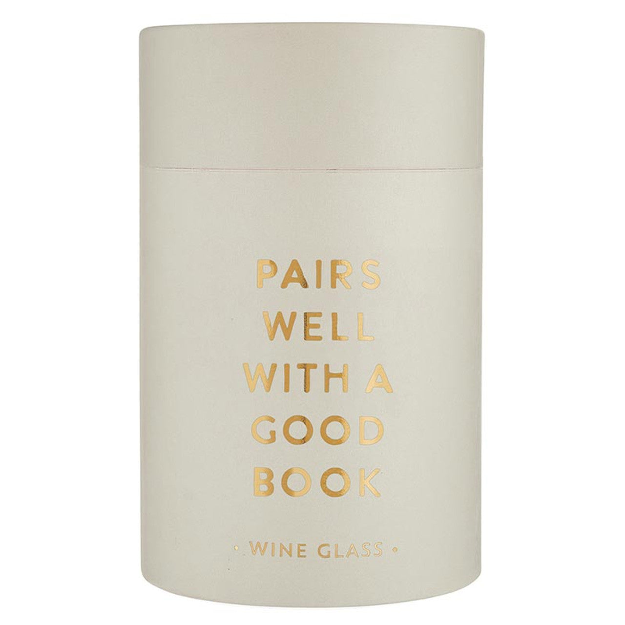 Stemless Wine Glass - Pairs Well with A Good Book