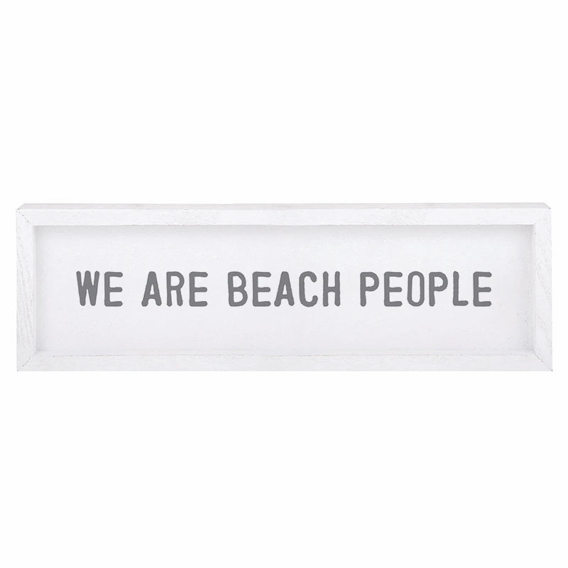 Face to Face Wood Sign - We Are Beach People