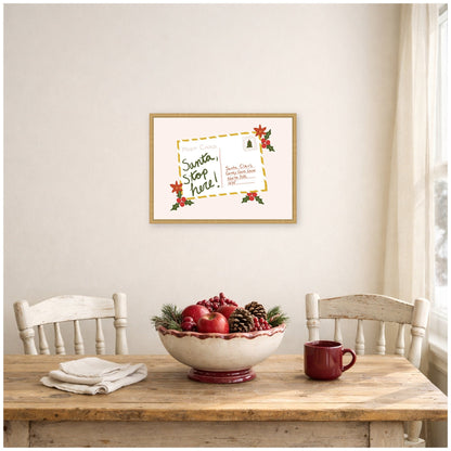 Santa Stop Here by Leonora Jennifer Framed Canvas Wall Art Print