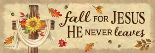 Fall for Jesus-Signature Sign