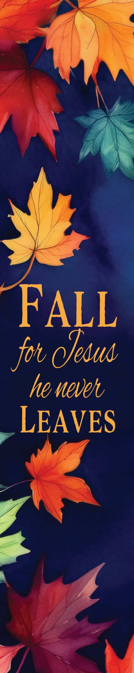 Jesus Never Leaves-Yard Expression