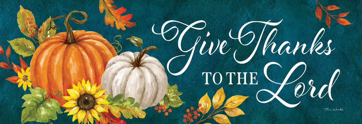 Give Thanks Pumpkin-Signature Sign