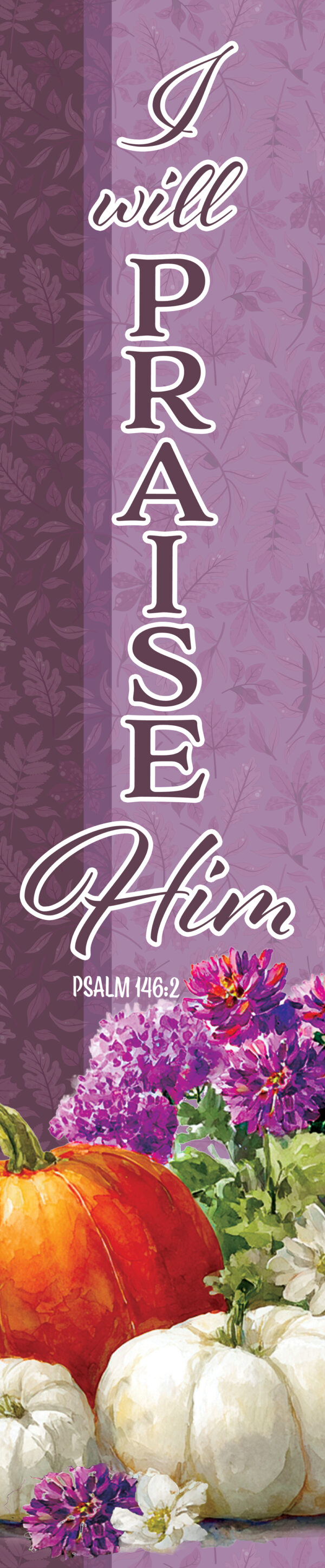 Praise Him-Yard Expression