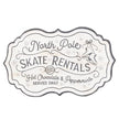 North Pole Skate Rentals Metal Sign