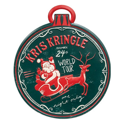 Kris Kringle World Tour Metal Sign