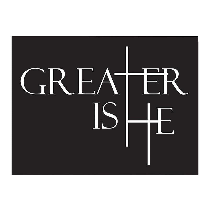 Greater Is He Collection Magnet