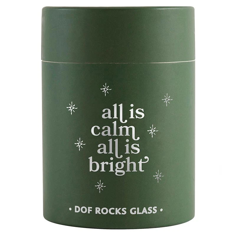 DOF Rocks Glass - All Is Calm All Is Bright