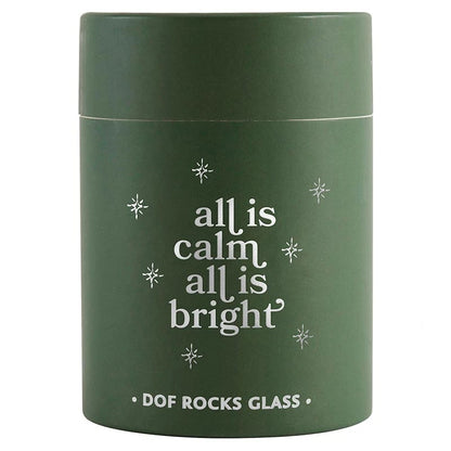 DOF Rocks Glass - All Is Calm All Is Bright