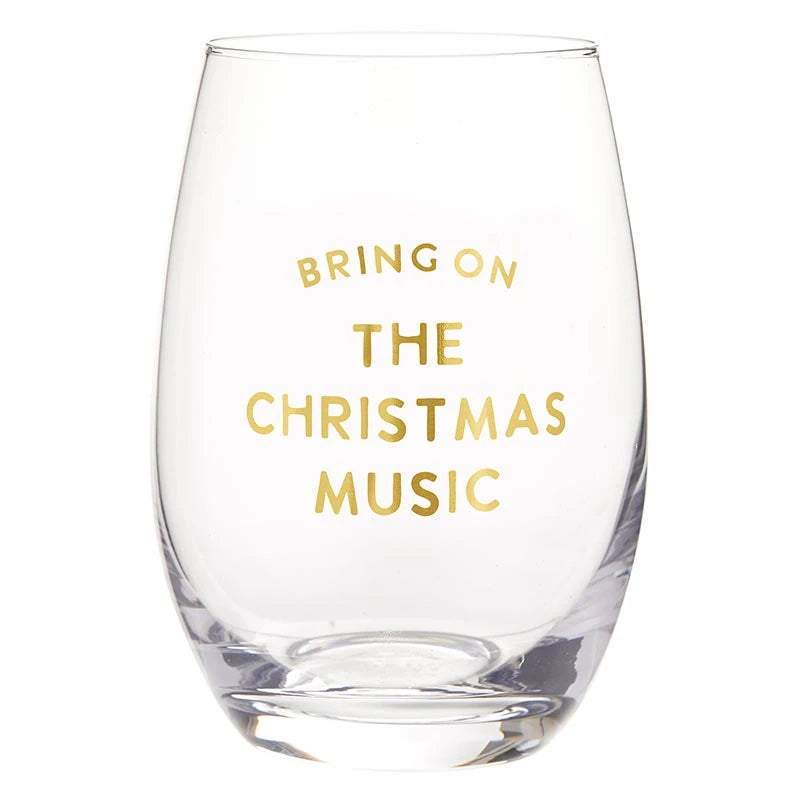 Stemless Wine Glass - Bring on the Christmas Music
