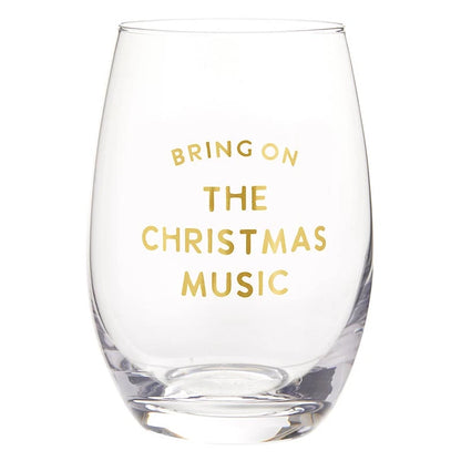 Stemless Wine Glass - Bring on the Christmas Music