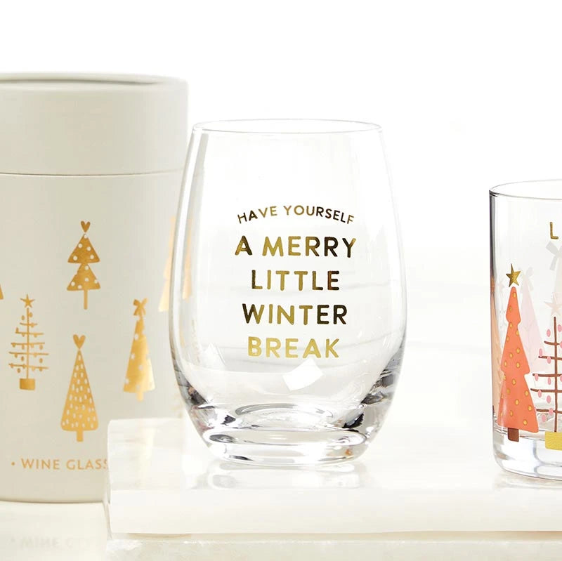 Stemless Wine Glass - Have Yourself a Merry Little Winter Break