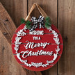 Wishing You A Merry Christmas Ornament Sign