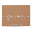 Serving Platter - Forever